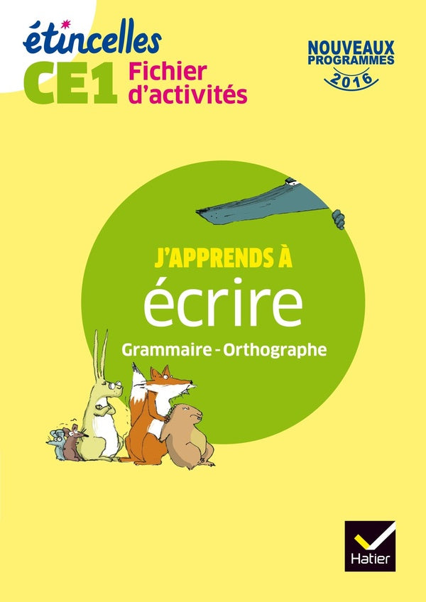 étincelles : étude de la langue ; CE1 ; fichier d'activités (édition 2017)