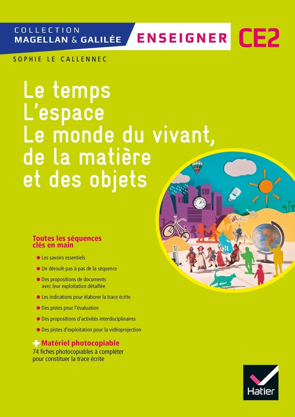 Magellan & Galilée : questionner le monde ; CE2 ; guide pédagogique + matériel photocopiable (édition 2017)