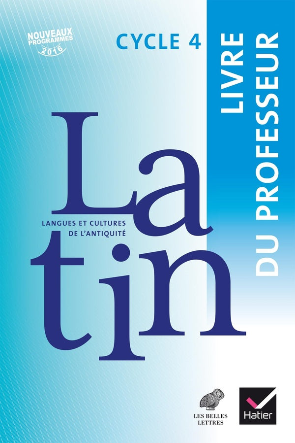 Langues et cultures de l'Antiquité : latin ; cycle 4 ; livre du professeur (édition 2017)