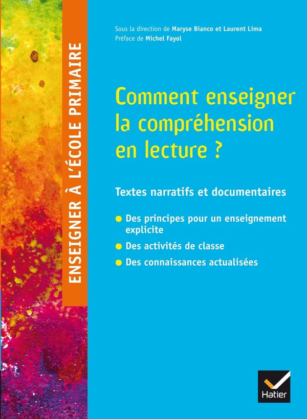 Enseigner à l'école primaire ; comment enseigner la compréhension ?