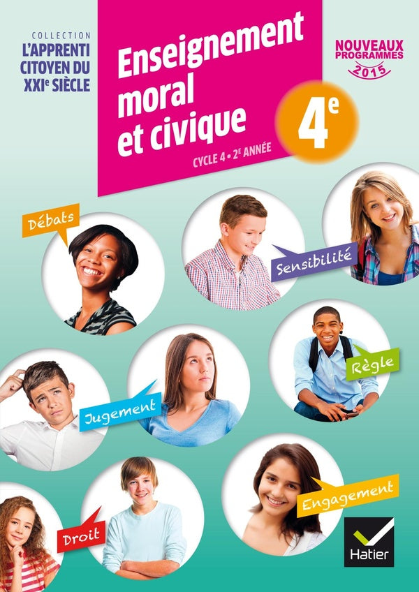 Apprenti citoyen ; enseignement moral et civique ; cahier de l'élève ; 4ème (édition 2016)