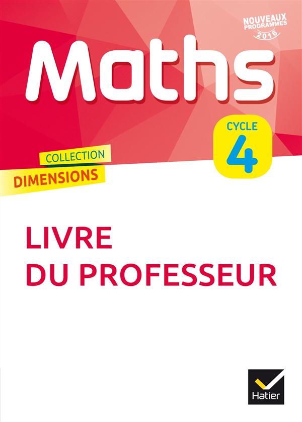 DIMENSIONS : mathématiques ; cycle 4 ; guide pédagogique (édition 2016)