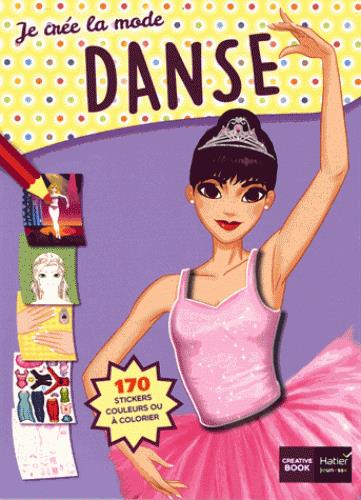 JE CREE ET COLORIE LA MODE : danse
