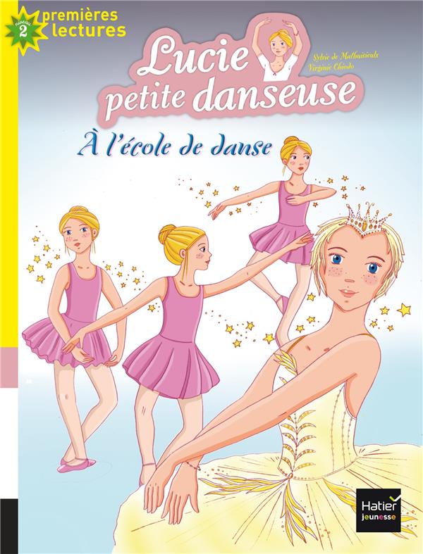 Lucie petite danseuse Tome 1 : à l'école de danse