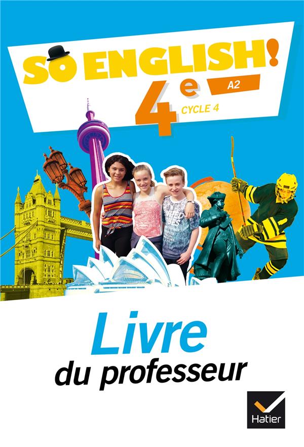 SO ENGLISH! : anglais ; 4e ; livre du professeur