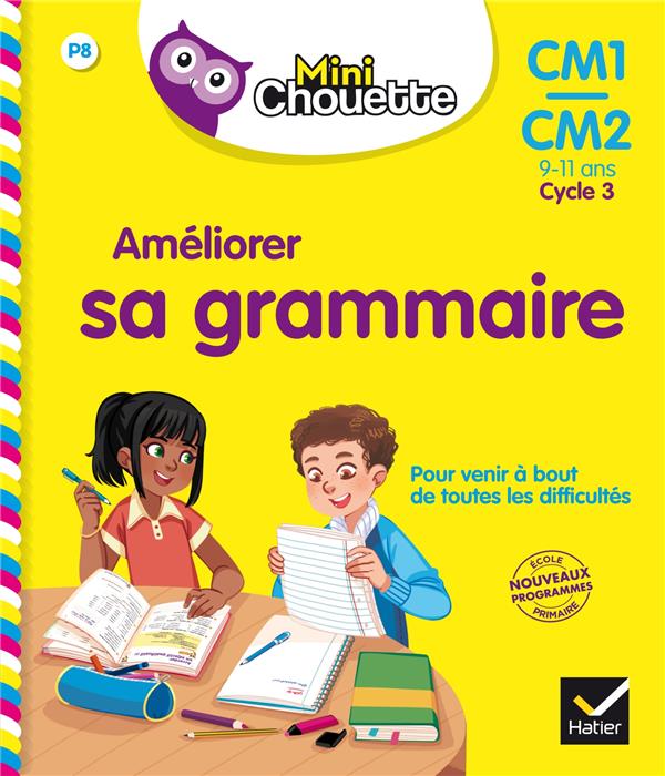 Améliorer sa grammaire ; CM1/CM2