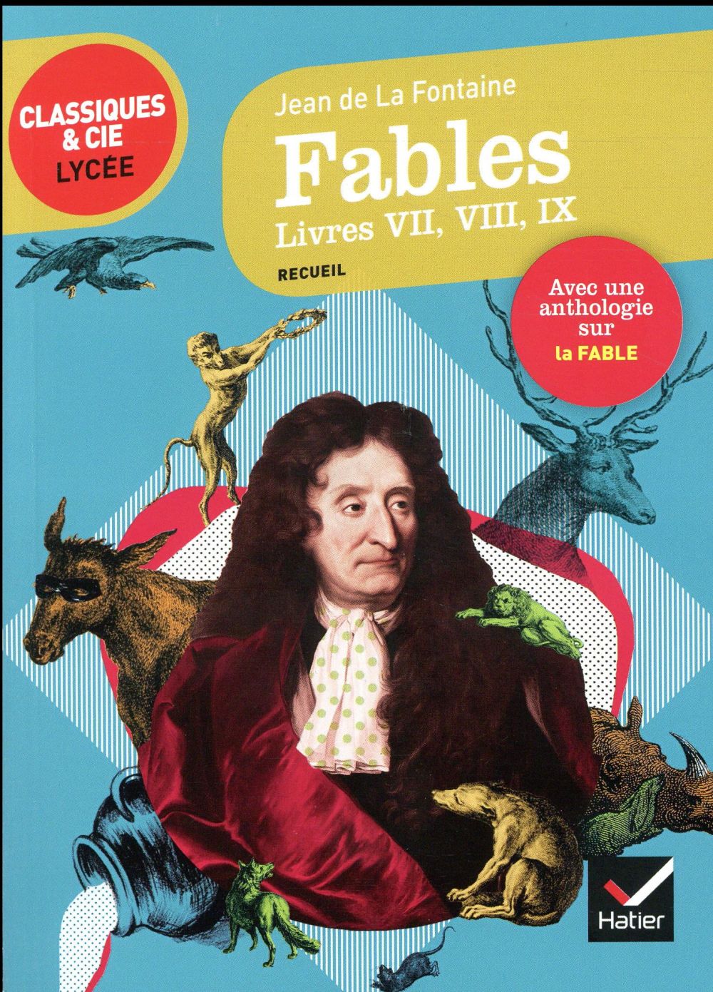 Fables, livres VII, VIII, IX (La Fontaine)