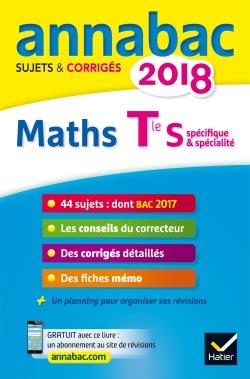 Annabac : maths ; terminale S spécifique & spécialité (édition 2018)
