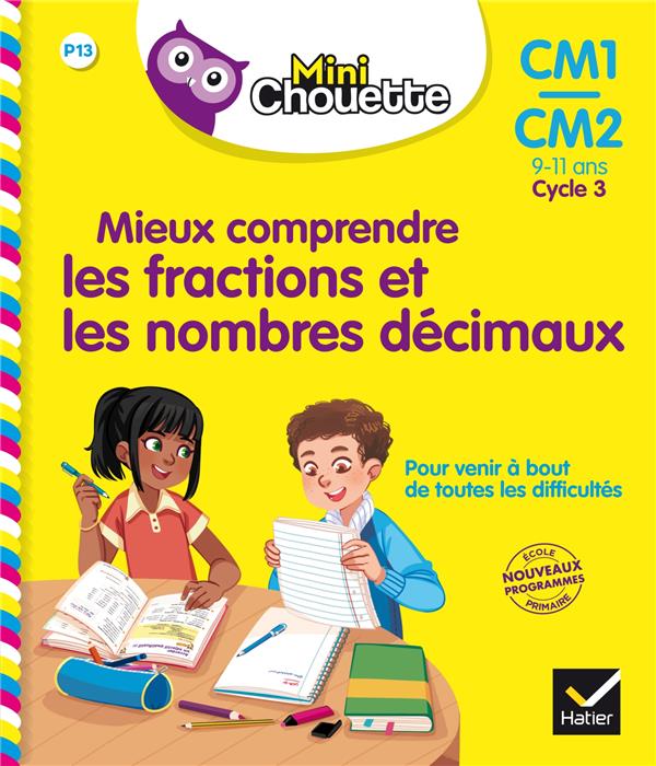 Mieux comprendre les fractions et les nombres décimaux ; CM1/CM2