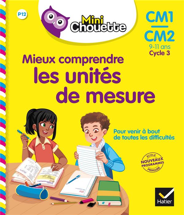 Mieux comprendre les unités de mesure ; CM1/CM2