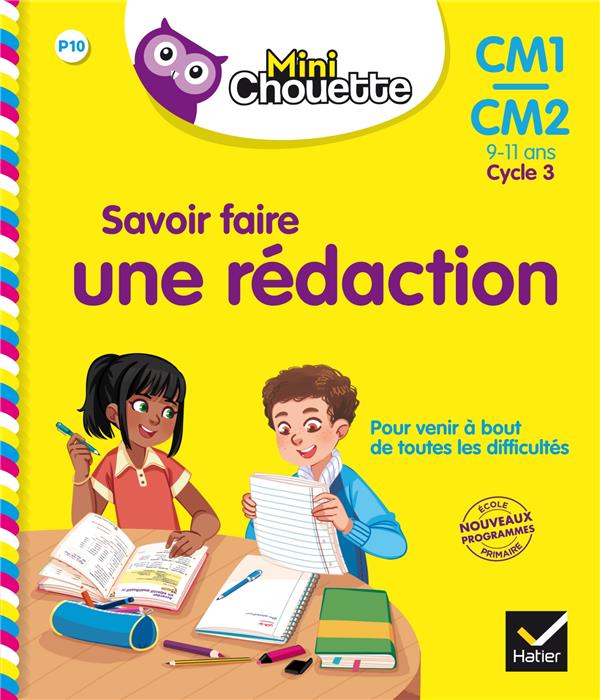 Savoir faire une rédaction ; CM1/CM2