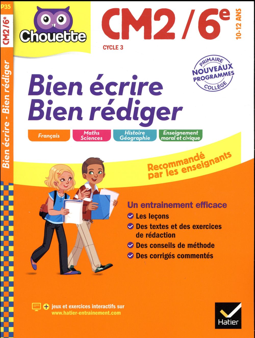 Chouette entraînement : bien écrire, bien rédiger CM2/6e