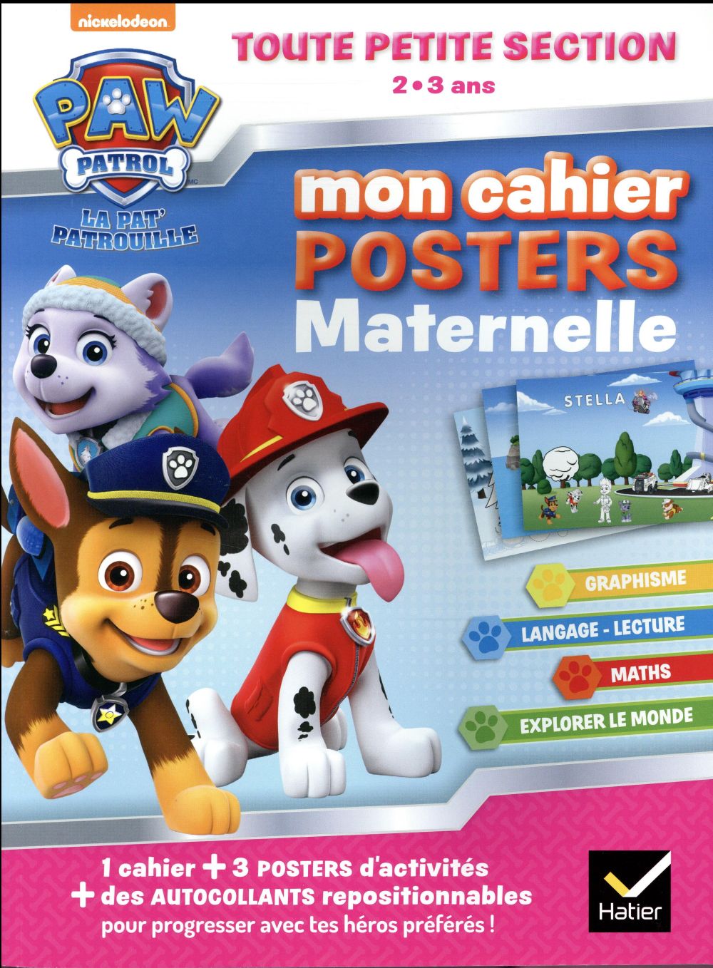 Mon cahier posters maternelle : la Pat'Patrouille ; toute petite section