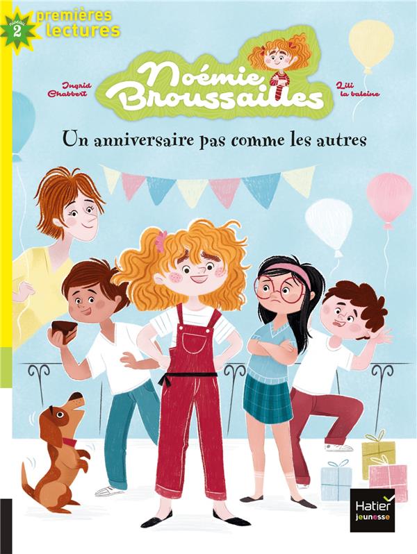 Noémie broussailles Tome 1 ; un anniversaire pas comme les autres