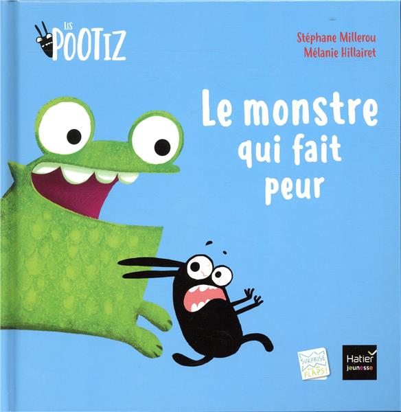 Les pootiz - le monstre qui fait peur