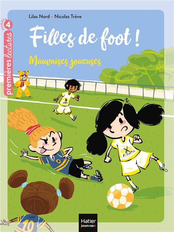 Filles de foot ! Tome 3 : mauvaises joueuses