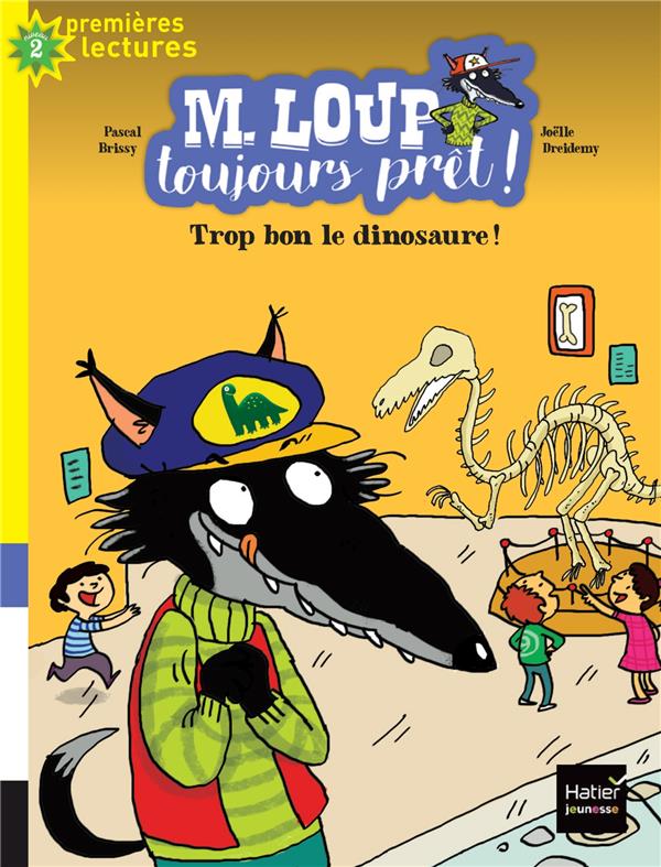 Trop bon, le dinosaure !