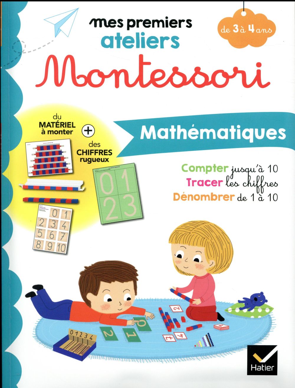Mes premiers ateliers Montessori : mathématiques ; de 3 à 4 ans