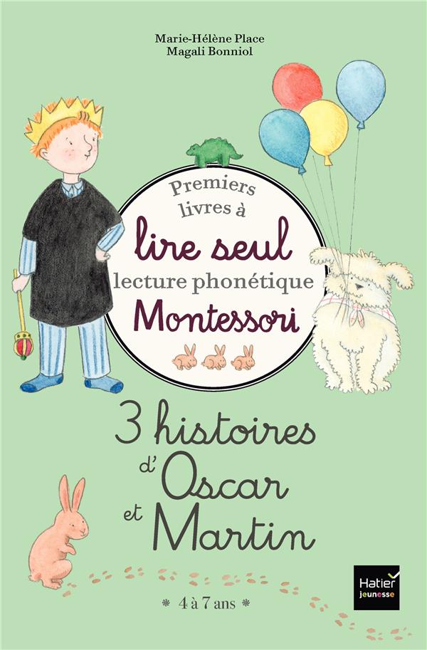 Premiers livres à lire seul ; 3 histoires d'Oscar et Martin ; niveau 3 pédagogie Montessori
