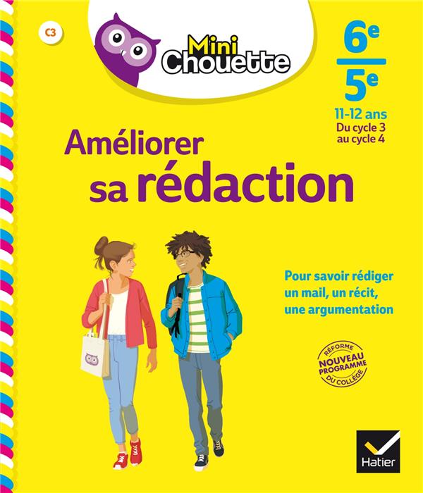 Améliorer sa rédaction ; 6e/ 5e