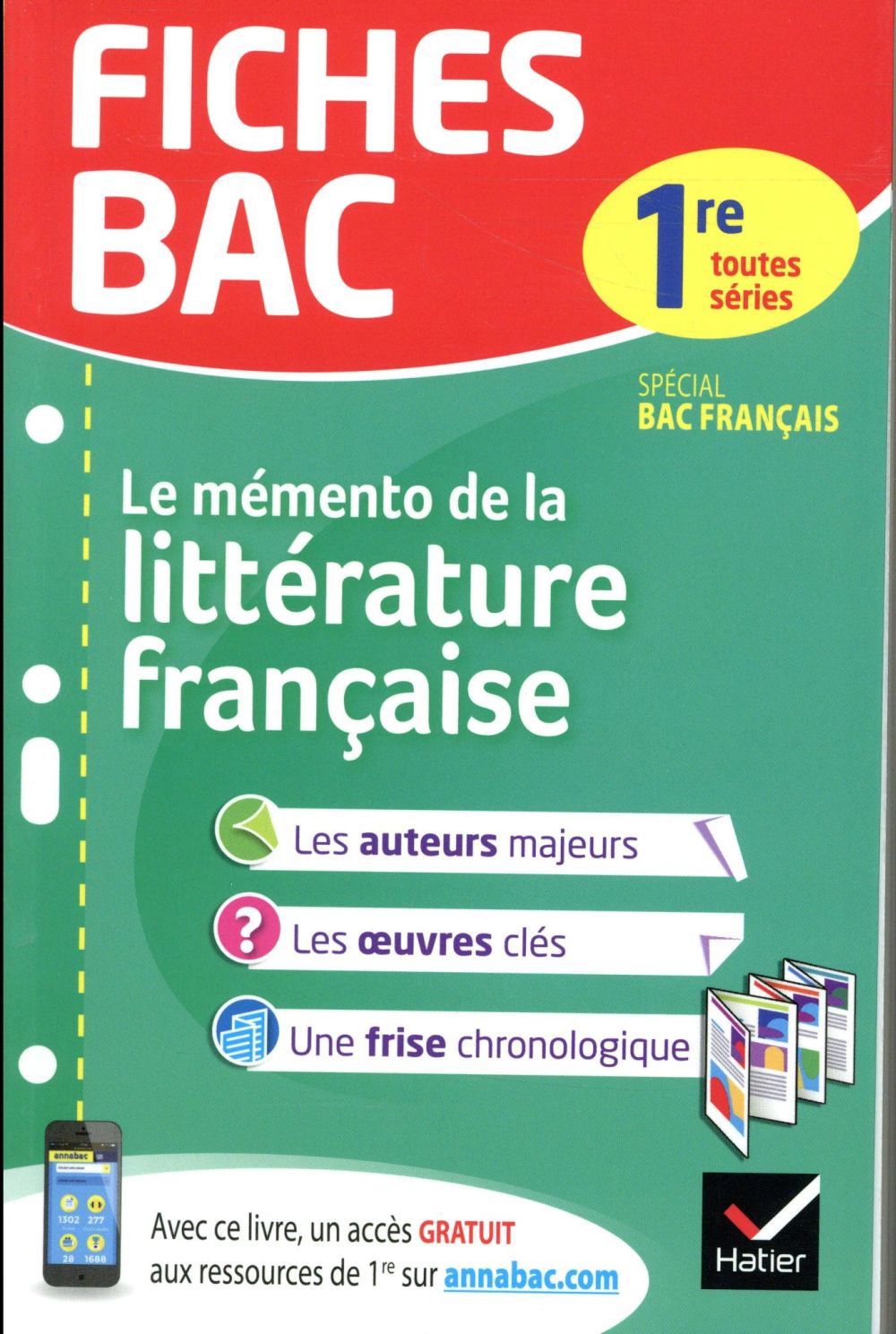 Fiches bac : mémento de la littérature française ; première, toutes séries