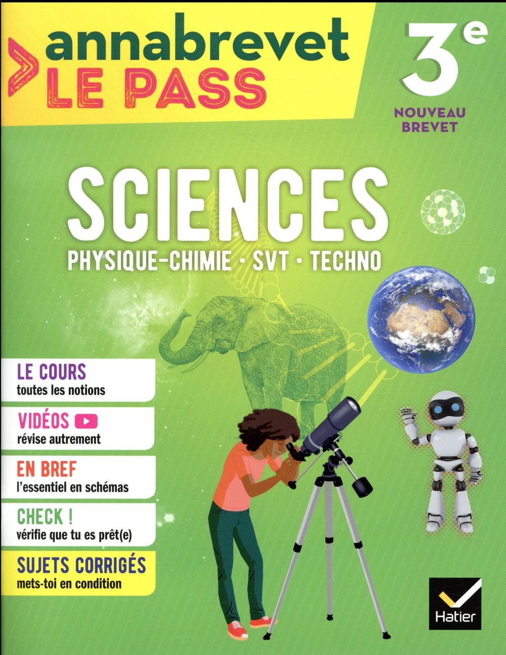 Annabrevet le pass : sciences (SVT, physique-chimie, technologie) ; 3e (édition 2018)