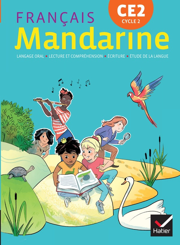 Mandarine : français ; CE2 ; livre de l'élève (édition 2018)