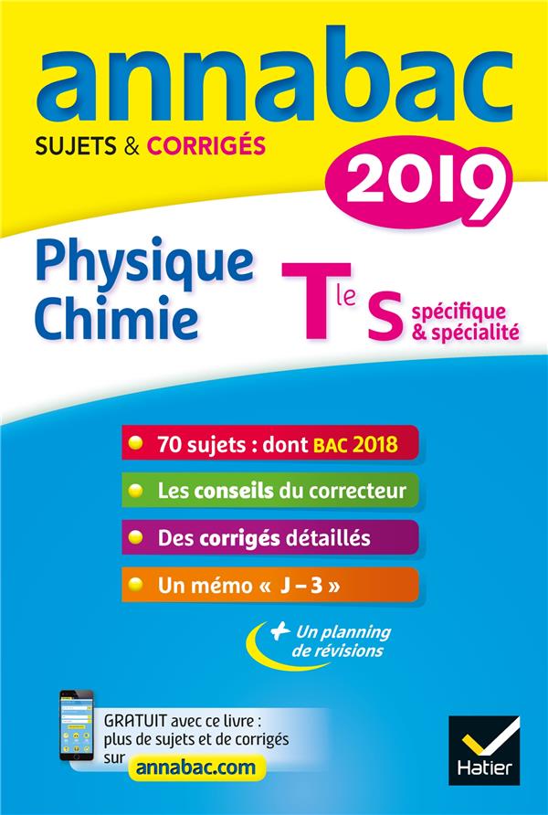 Annabac : physique-chimie ; terminale S (édition 2019)