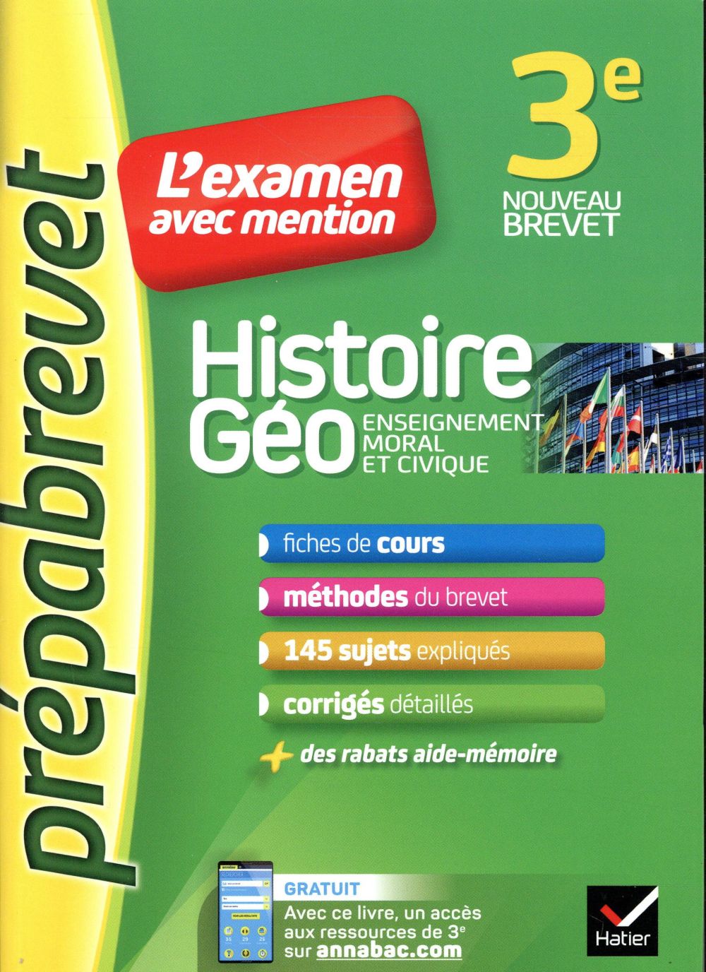 Prépabrevet l'examen avec mention : histoire-géographie EMC ; 3e