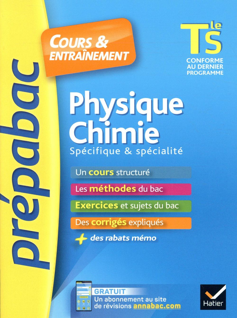 Prépabac cours & entraînement : physique-chimie ; terminale S ; spécifique & spécialité (édition 2019)