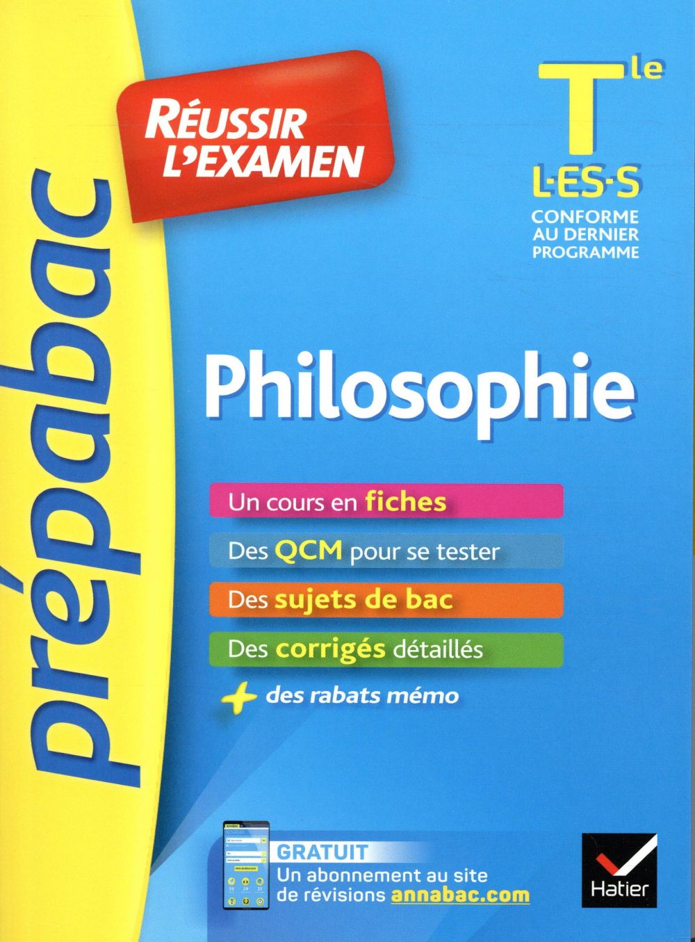 Prépabac réussir l'examen : philosophie ; terminale L, ES, S (édition 2019)
