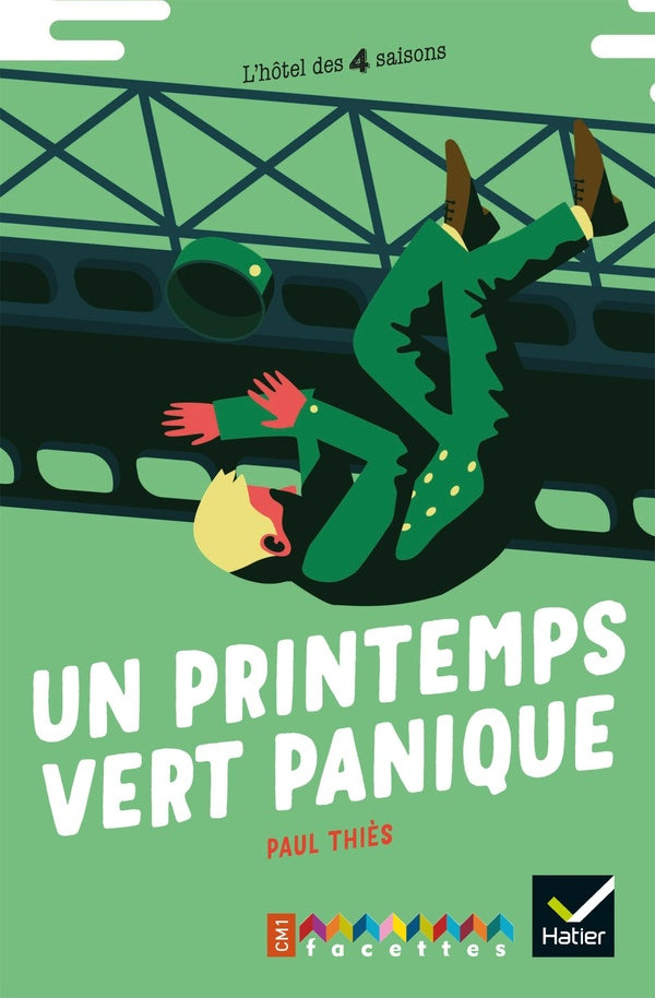 FACETTES : un printemps vert panique ; CM1 (édition 2018)
