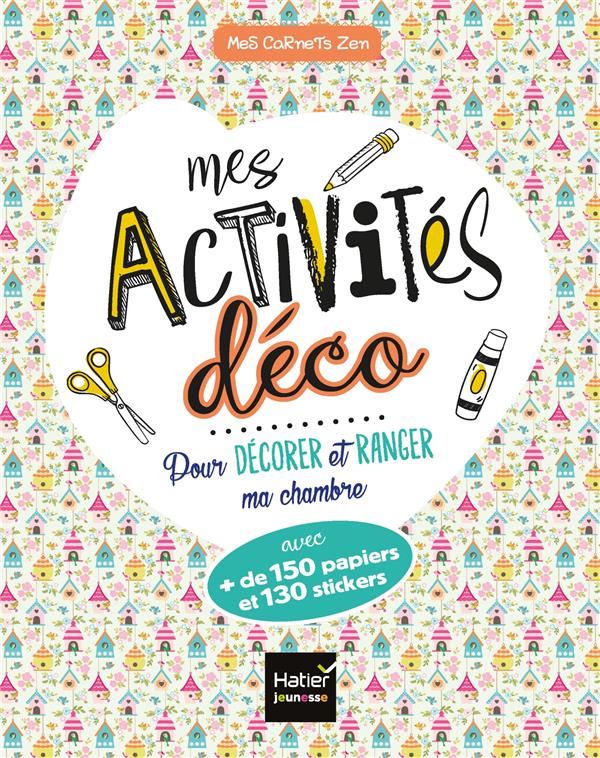 Mes activités déco pour ranger et décorer ma chambre