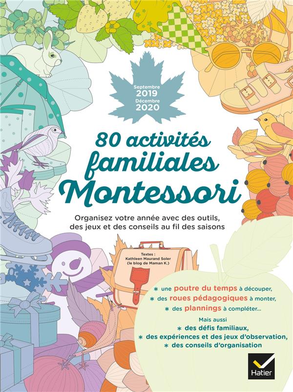 80 activites familiales montessori - septembre 2019 - decembre 2020 (édition 2019/2020)
