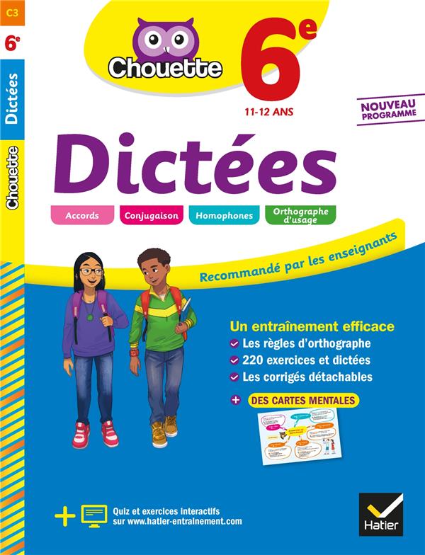 Chouette entraînement Tome 3 : dictées ; 6e ; cahier d'entraînement en orthographe