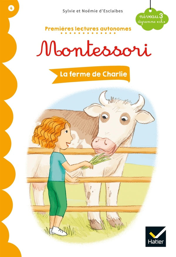 Premières lectures autonomes Montessori Tome 4 ; la ferme de Charlie