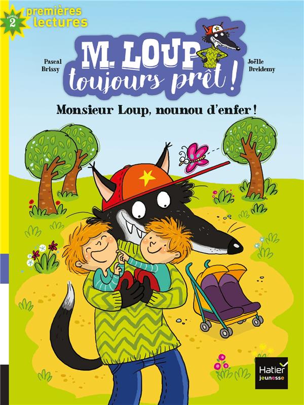 Nounou d'enfer ; M. Loup toujours prêt ! Tome 5
