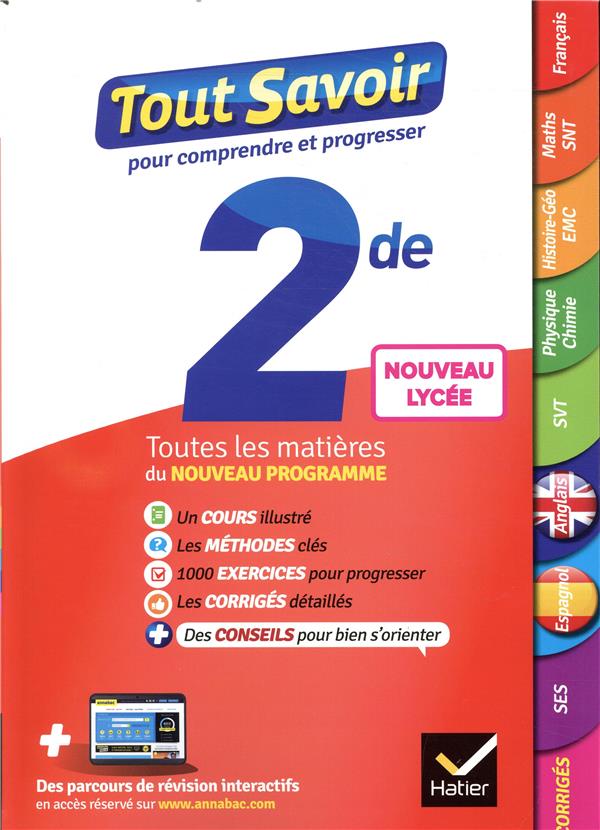 Tout savoir : 2de ; toutes les matières du nouveau programme (édition 2019)
