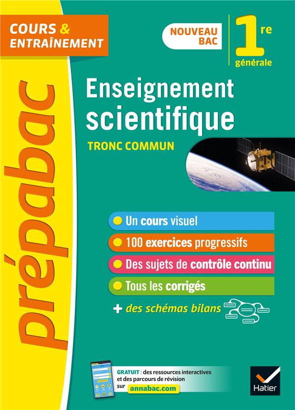 Prépabac cours & entraînement : enseignement scientifique ; 1re, tronc commun (édition 2019)