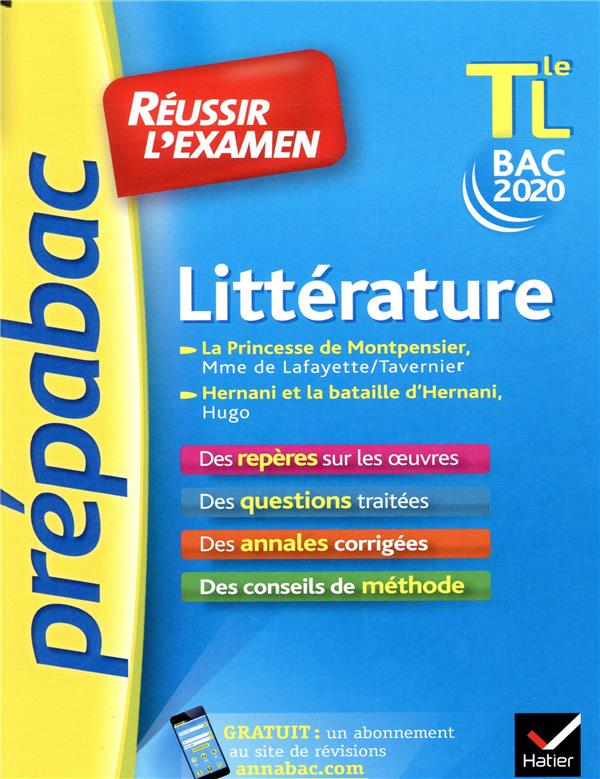 Prépabac réussir l'examen : littérature ; terminale L ; la Princesse de Montpensier, Hernani et la bataille d'Hernani (édition 2020)
