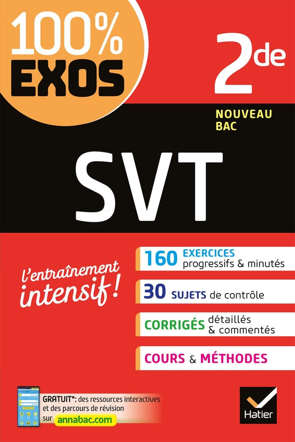 100% EXOS : SVT ; 2nde ; exercices résolus