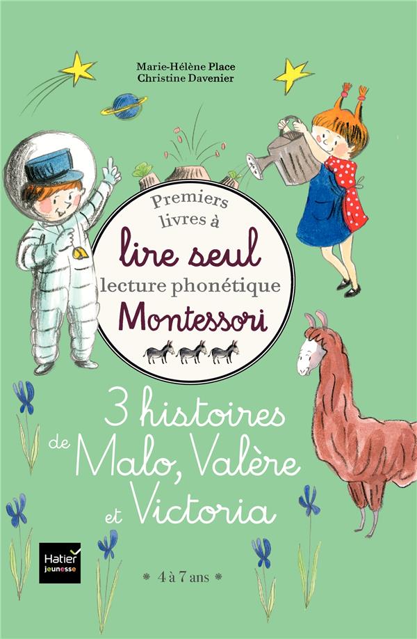 Premiers livres à lire seul ; 3 histoires de Malo, Valère & Victoria ; niveau 3 pédagogie Montessori