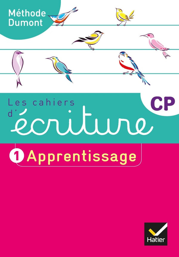 Les cahiers d'écriture Tome 1 : CP ; apprentissage (édition 2019)