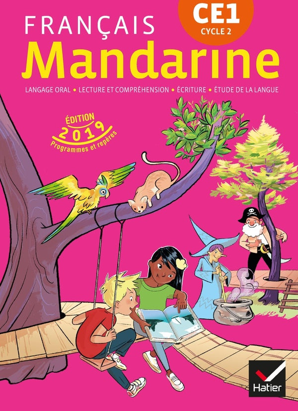 Mandarine : français ; CE1 ; livre de l'élève (édition 2019)