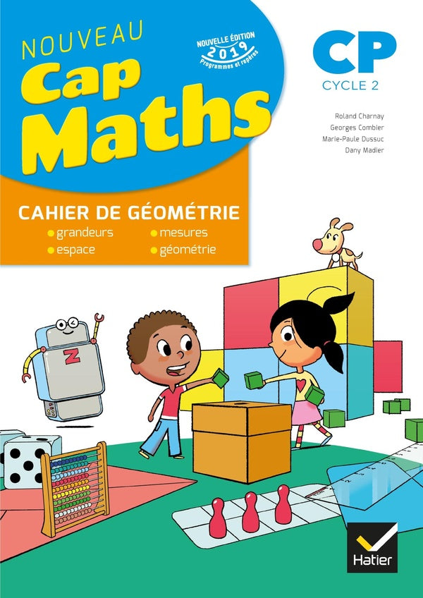 Cap Maths : CP ; cahier de géometrie-mesure (édition 2019)