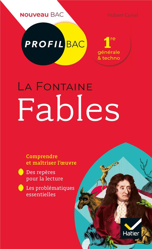 La Fontaine, fables ; toutes les clés d'analyse pour le bac (édition 2019)