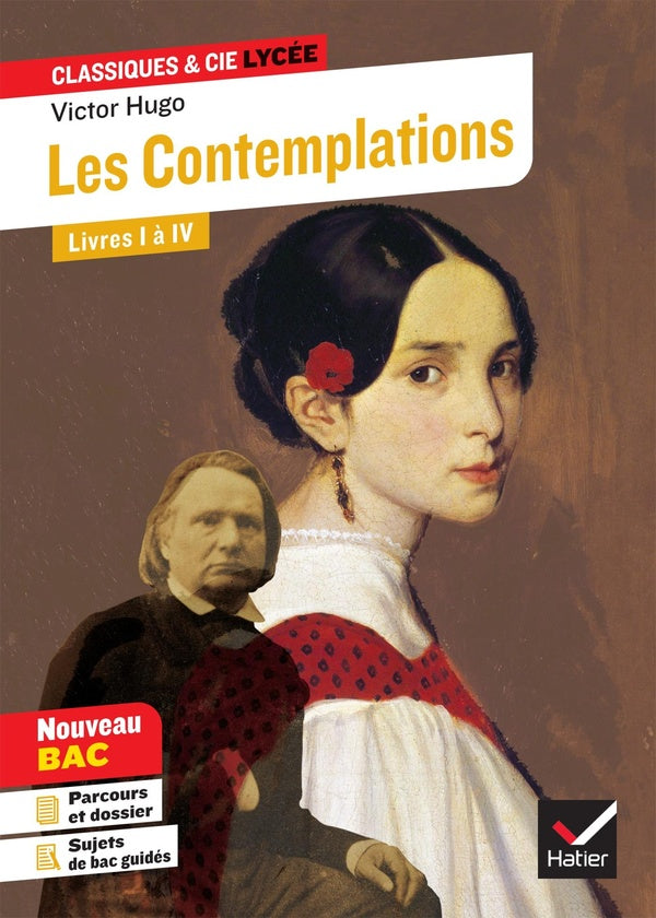 Les Contemplations, livres I à IV ; parcours : les mémoires d'une âme (édition 2020)