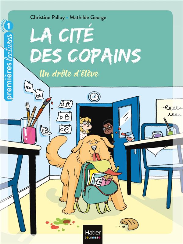 La cité des copains Tome 1 : un drôle d'élève
