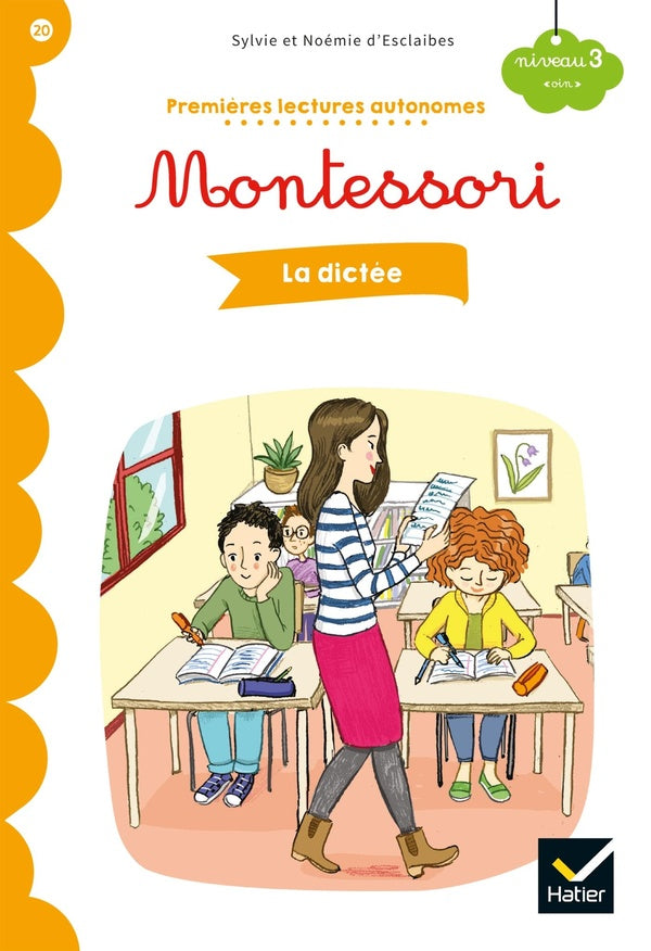 Premières lectures autonomes Montessori Tome 20 : la dictée