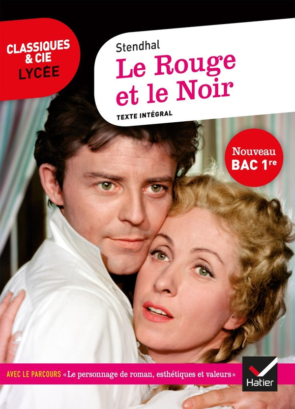 Le Rouge et le Noir ; parcours : le personnage de roman, esthétiques et valeurs (édition 2020)